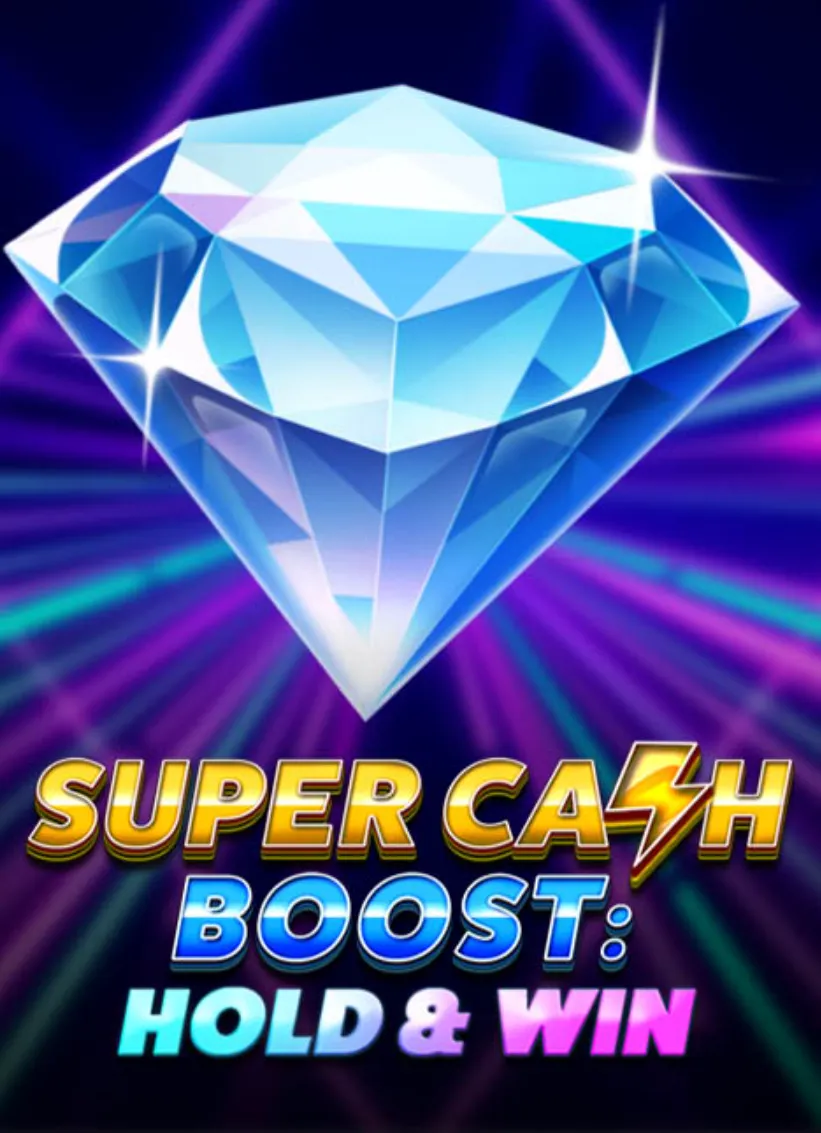 Super Cash Boost Hold and Win
